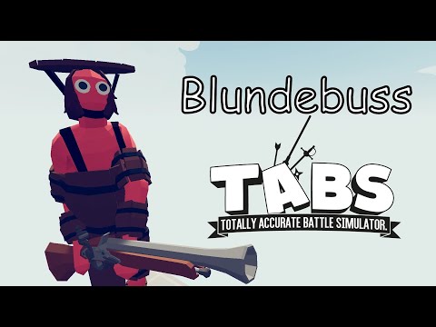 Blundebuss Vs Every Unit Final Destination Simulator Map TABS Totally Accurate Battle Simulator
