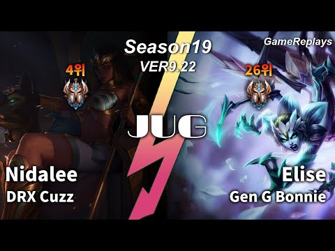 DRX Cuzz JUNGLE Nidalee VS Elise Replay S9 / 정글 니달리 VS 엘리스 관전 시즌9 - 4/5/7 Patch 9.22 KR