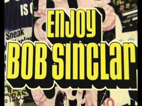 ENJOY BOB SINCLAR The Ghetto