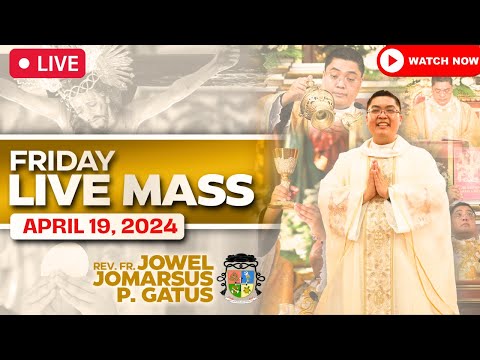 FILIPINO LIVE MASS TODAY ONLINE II APRIL 19, 2024 II FR. JOWEL JOMARSUS GATUS