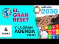La Agenda 2030 Y El Gran Reset Mundial