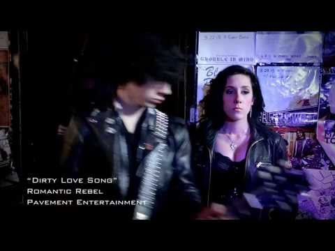 Romantic Rebel - Dirty Love Song
