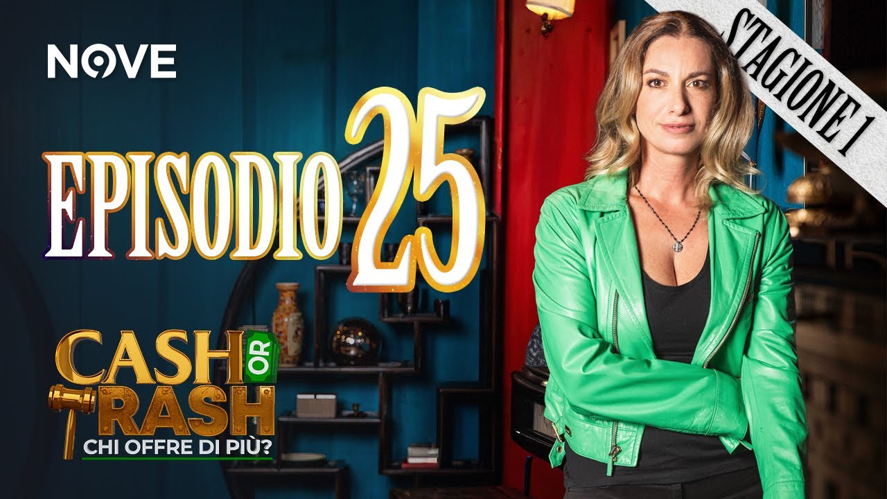 Cash Or Trash - Stagione 1 | EPISODIO 25 INTEGRALE