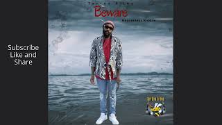 Tarrus Riley - Beware (Remix) Heavenbless Riddim