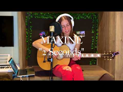 "2 Seconds" by MAXINE {NPR Tiny Desk Contest 2023)