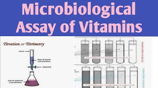 Microbiological assay of Vitamins| Titrimitric #jitendrapatel #assayofvitamins