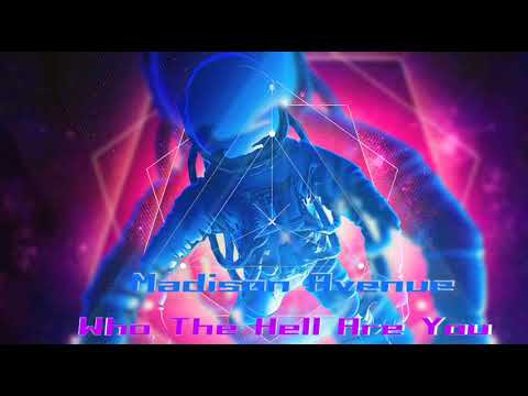Madison Avenue VS Dave Darell - Who The Hell Are You (DJ V1t & DJ Petro Sound Mash-Up)