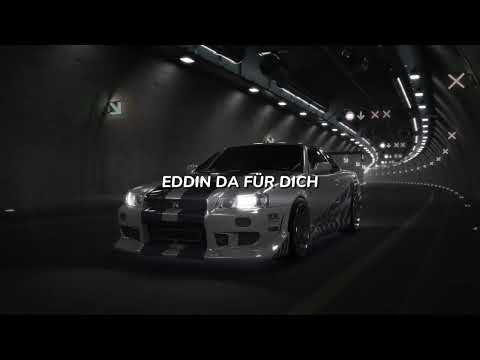 Eddin Da für dich (slowed+reverb)
