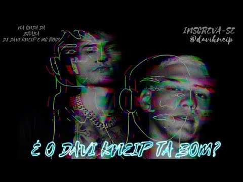 NA ONDA DA BRABA - DJ Davi Kneip e MC Rogê (Official Audio)