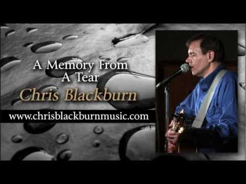 A Memory From A Tear - Chris Blackburn (Original)