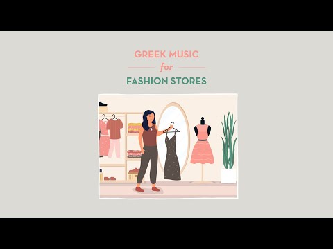 Greek Music For Fashion Stores (Compilation)