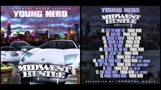 My Typa Girl - Young Nero Feat. Arjae Knox - Midwest Hustle