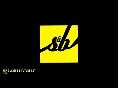 René LaVice & Future Cut - Eyes