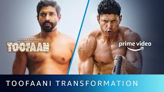 Toofaani Transformation Of Farhan Akhtar | Amazon Prime Video