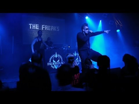Faderhead - When The Freaks Come Out (official) - (Crazy Clip TV 255 / live / 6 Cams / 2014)
