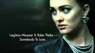 Leighton Meester ft. Robin Thicke - Somebody To Love