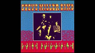 Steve Miller Band   Junior Saw It Happen HQ with Lyrics in Description