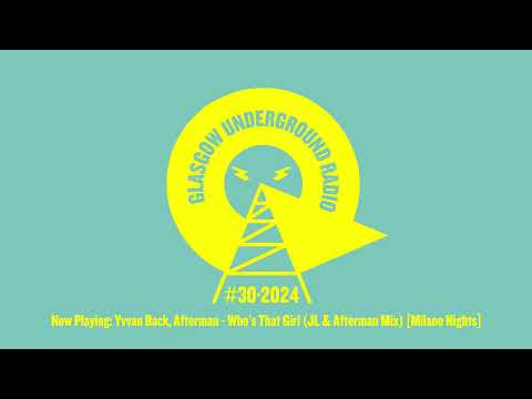 GU Radio Week 30 with Kevin McKay - Summer Tech Mix