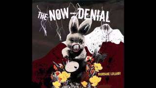 The Now Denial - Osmosis