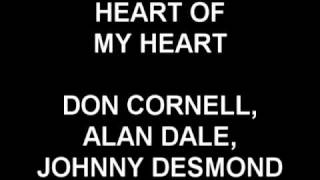 Heart of my Heart - Don Cornell, Alan Dale, Johnny Desmond