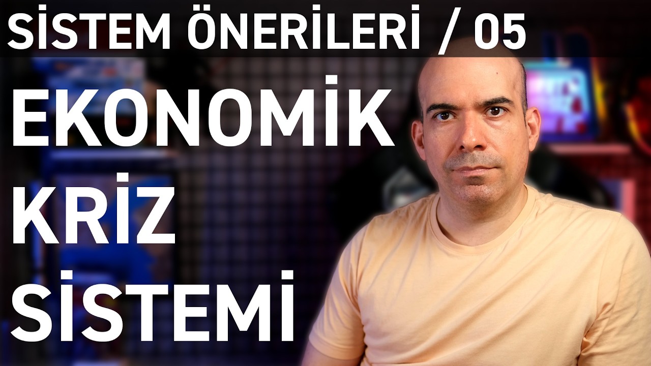 Sistem Önerileri 5 / Ekonomik Kriz Sistemi