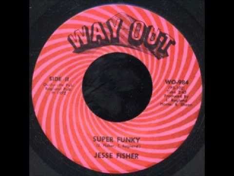 Jesse Fisher - Super Funky - Way Out