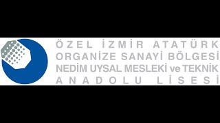 Özel İzmir Atatürk Organize Sanayi Bölgesi Nedim Uysal MTAL Tanıtım Fi