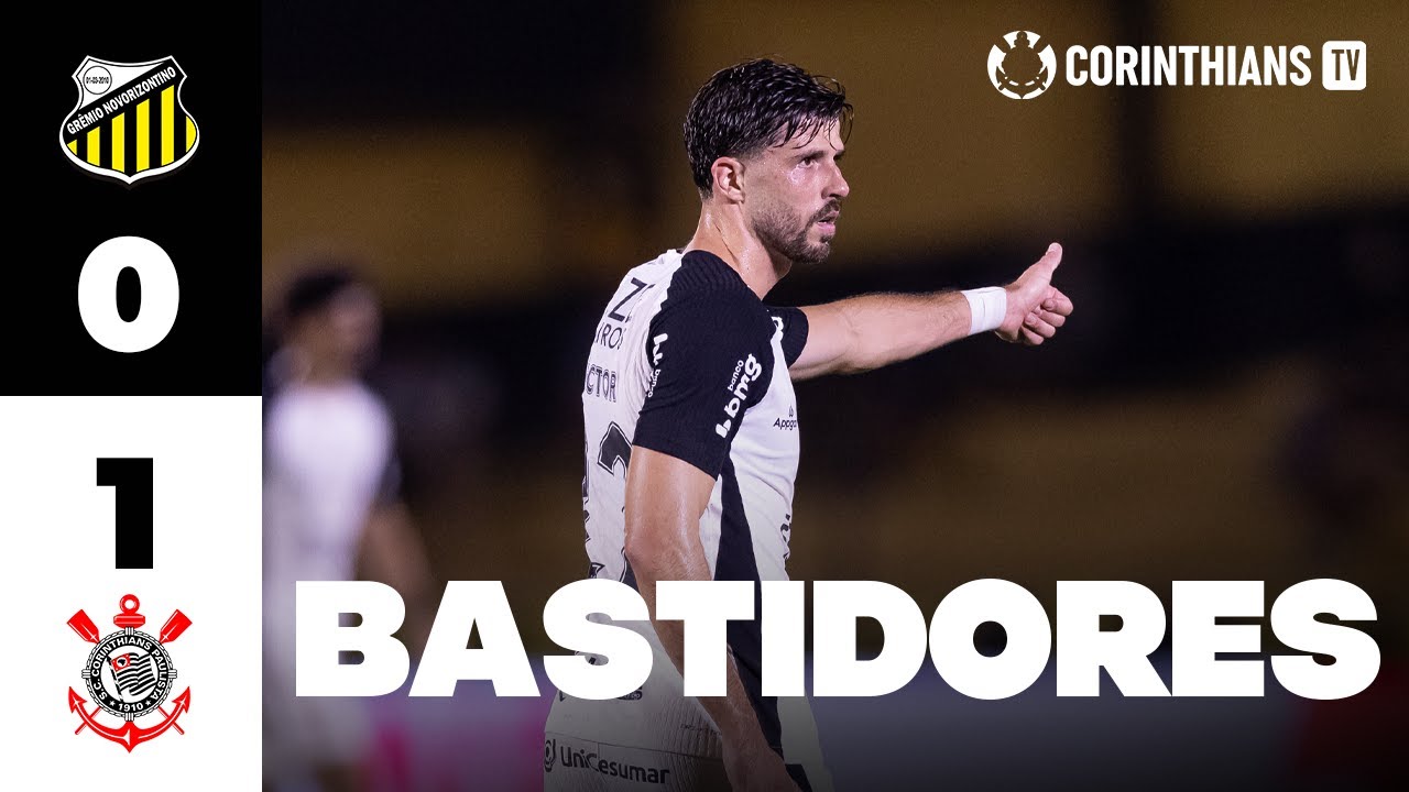 BASTIDORES | Novorizontino 0 x 1 Corinthians | Copa do Brasil 2025