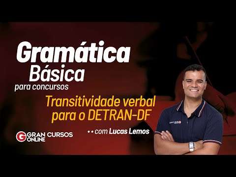 Basic Grammar for Public Exams - Verbal Transitivity for DETRAN-DF with Lucas Lemos