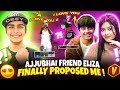 Ajjubhai’s Best Friend Eliza Finally Proposed Me 😱 - Garena Free Fire Max