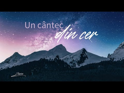Un cântec din cer | Lyrics Video