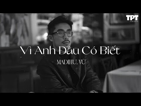 Vì Anh Đâu Có Biết, Nếu Những Tiếc Nuối, Xin Đừng Lặng Im - Những Bản Hits Triệu View Gây Nghiện