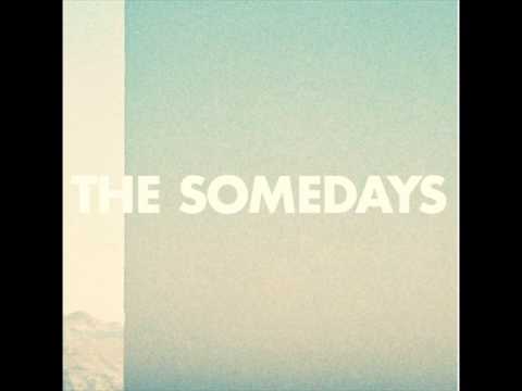 The Somedays - Hello