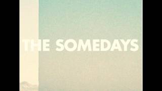 The Somedays - Hello