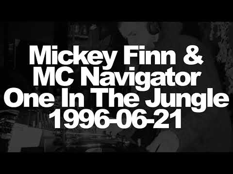 Mickey Finn & MC Navigator - BBC One In The Jungle - 1996-06-21
