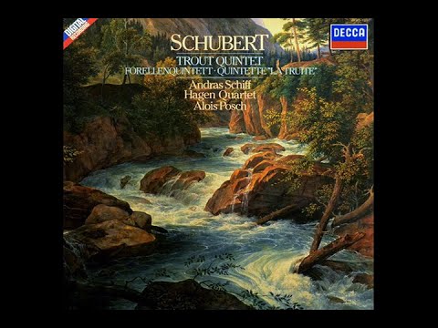 Schubert: Trout Quintet - Schiff, Hagen Quartet, Posch / 슈베르트: 송어 5중주 - 쉬프, 하겐 4중주단, 포쉬