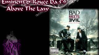 HD'Eminem & Royce Da 5'9 - Above The Law