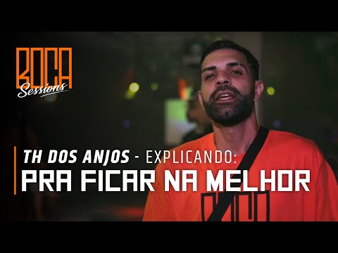 TH dos Anjos - Solta a Voz: Explicando "Pra ficar na Melhor" #BocaSessions3