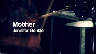 Jennifer Gentle - Mother - Studio XXXV Live / 10