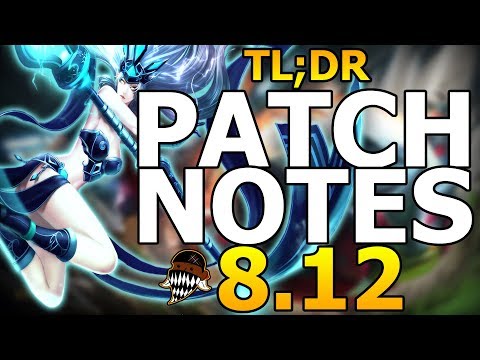 TL;DR Patch Notes 8.12 (League Of Legends) | Blakinola Parody