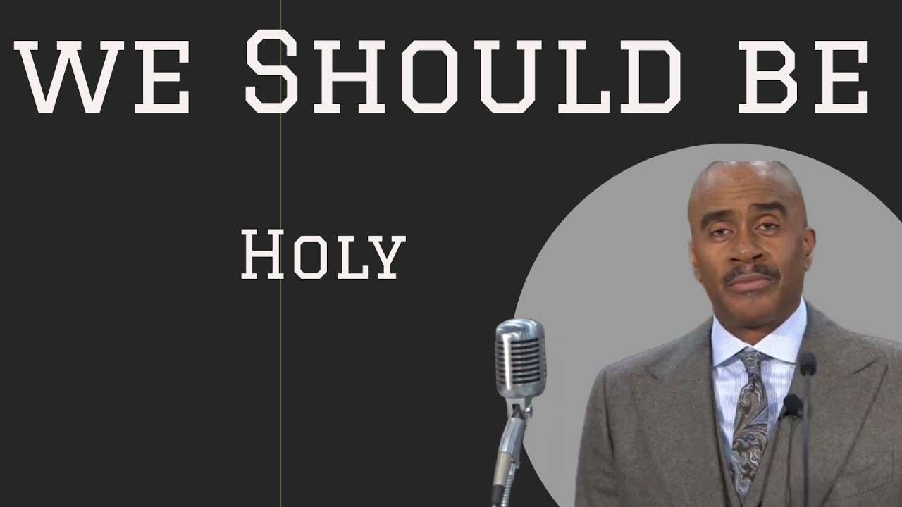 We should Be Holy, W/ Pastor Gino Jennings