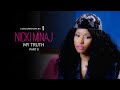 Nicki Minaj - My Truth: Episódio 3 (Legendado PT-BR)