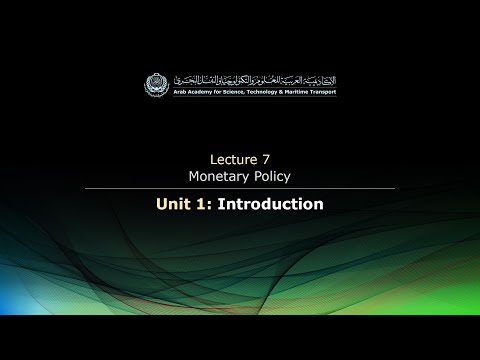 EL124 - Lecture 7: Monetary Policy - Unit 1: Introduction
