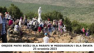 MEDZIUGORJE | 25 września 2023 | Orędzie Matki Bożej dla parafii w Medziugorju i dla świata