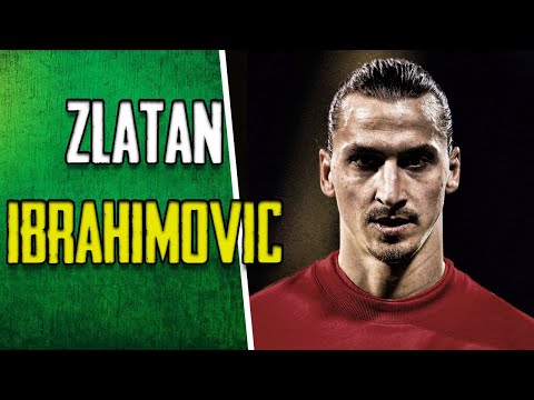 The story of ZLATAN IBRAHIMOVIC