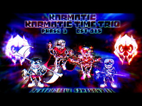 Karmatic! Karmatic Time Trio OST: 015 [Phase 3] - Destructive Symphony V2
