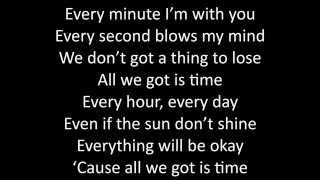 Timeflies - All We Got Is Time Lyrics