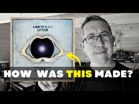 LEFTFIELD - Song of Life - How Was It Made?