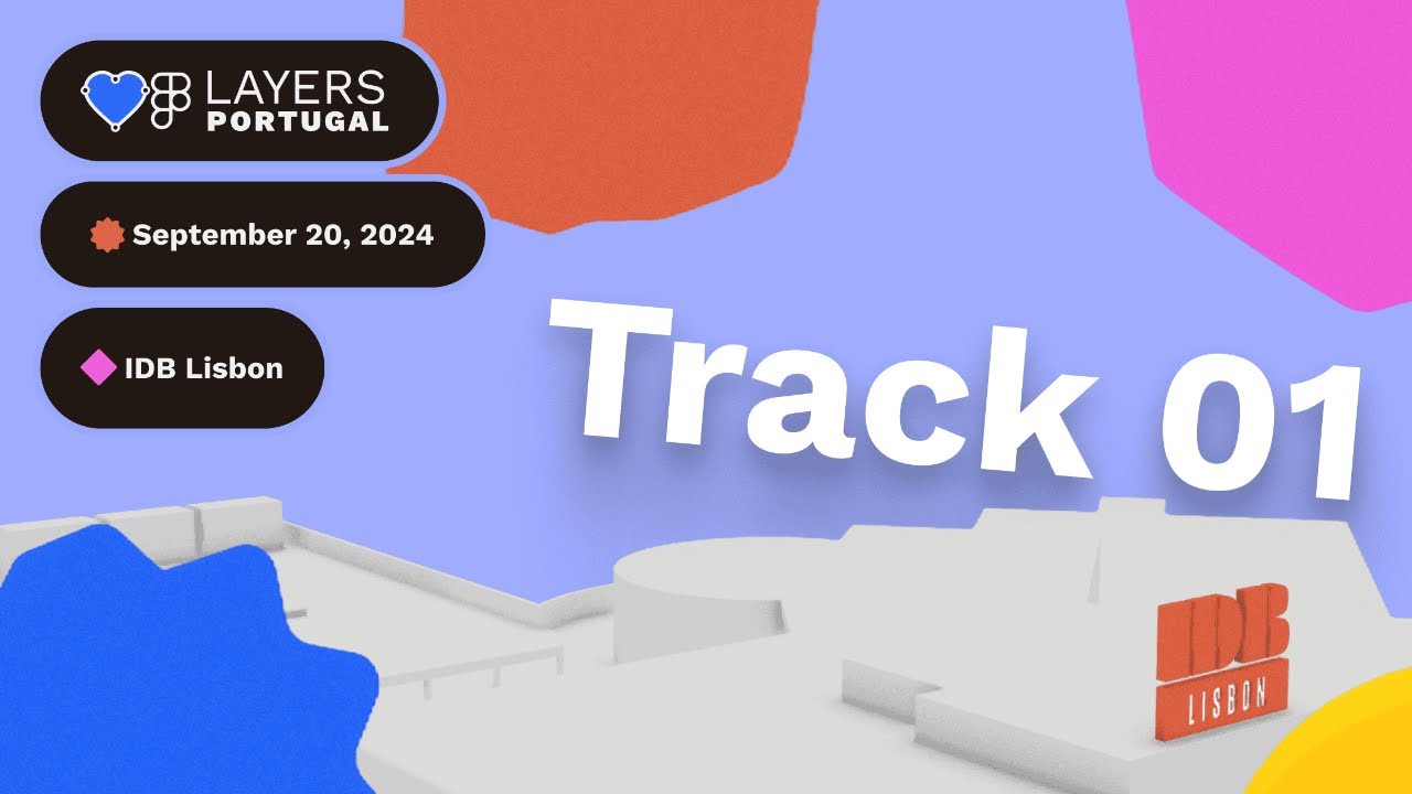 Layers Portugal - Track 01 (in-person)