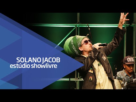 "Woman I love you" - Solano Jacob no Estúdio Showlivre 2016